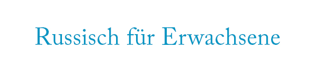 Russisch für Erwachsene – Sprachkurse & Sprachreisen | LISA! Sprachreisen Russisch-Sprachreisen und Russisch-Sprachkurse für Erwachsene