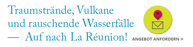 Angebot für eine Sprachreise nach La Réunion mit Traumstränden, Vulkanen und rauschenden Wasserfällen, organisiert von LISA!