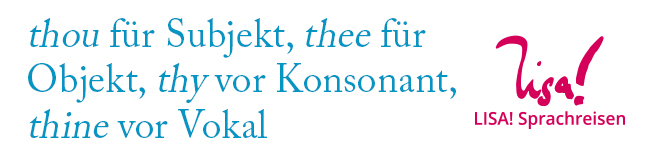 thou, thee, thy, thine Anwendung